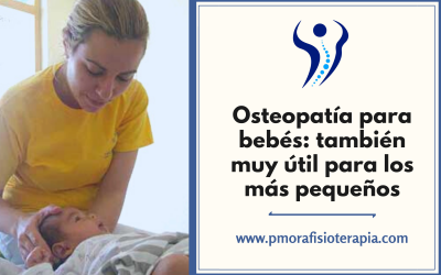 Osteopatía para bebés: también muy útil para los más pequeños